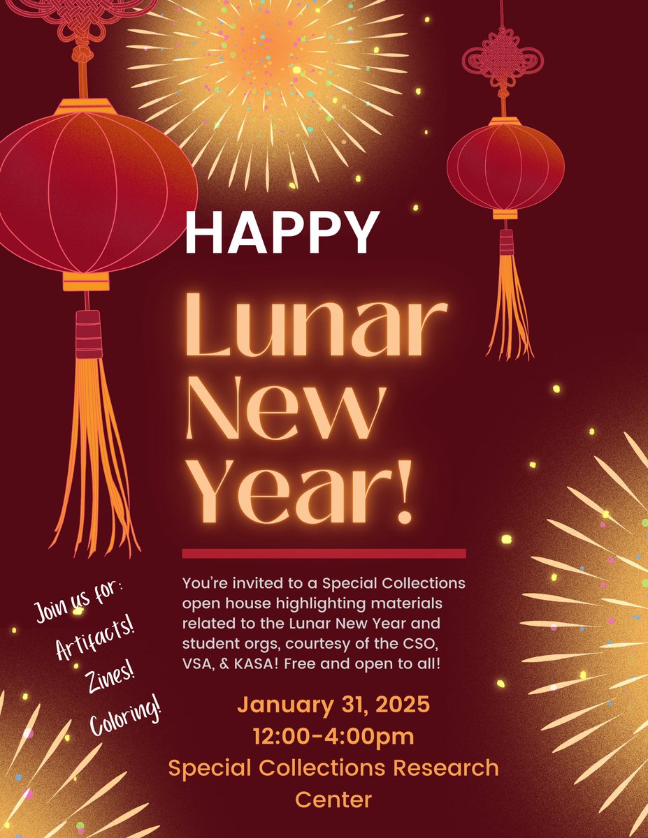 SwemSCRC's tweet image. Join us TODAY from 12-4pm for our Lunar New Year Open House! We&apos;ll have coloring pages &amp;amp; activities, as well as selections on display related to Asian American history @williamandmary. Co-sponsored by KASA, CSO, &amp;amp; VSA! @WMDiversity @WMLibraries