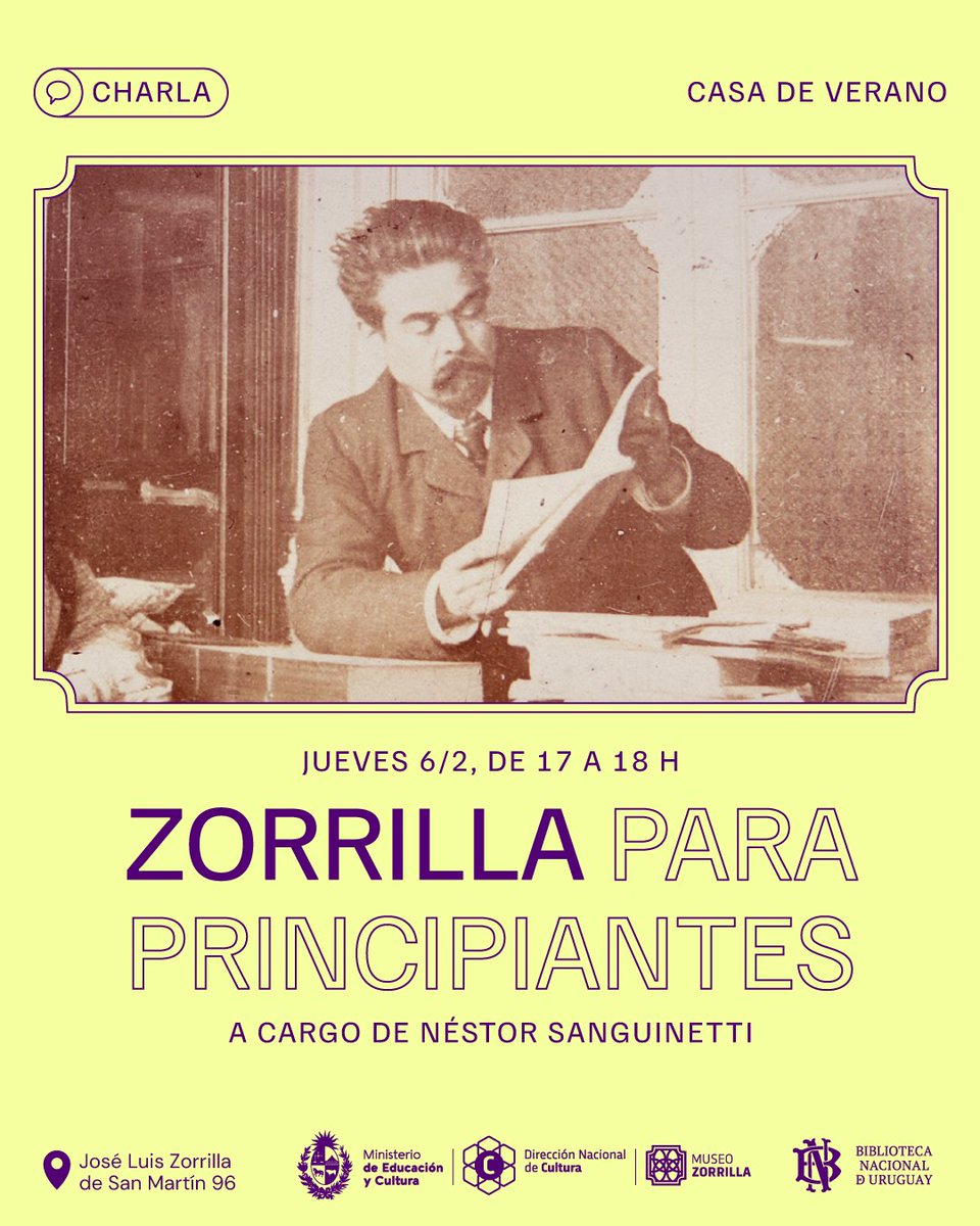 Charla "Zorrilla para principiantes" a cargo del investigador Néstor Sanguinetti y organizada junto a la Biblioteca Nacional de Uruguay.

📌Jueves 6 de febrero, de 17 a 18 h 
🏡Museo Zorrilla 
José Luis Zorrilla de San Martín 96