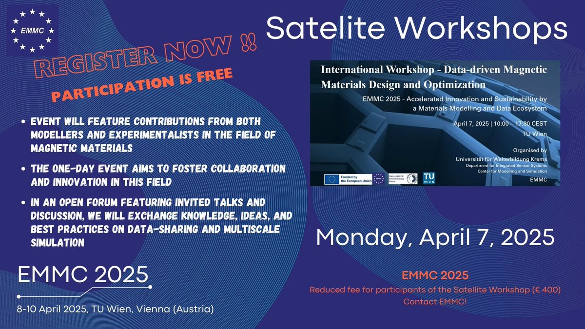 Or come to Vienna on APR 7, 2025 to participate in the Satellite MaMMoS workshop "Data-driven Magnetic Materials Design and Optimization". Join for free - registration emmc.eu/events/mammos-… Get reduced EMMC 2025 reg fee! #magneticmaterials