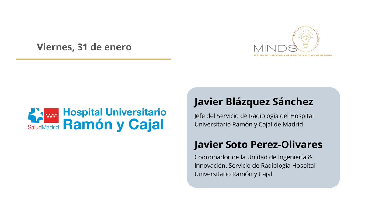 Hoy en MINDS

🗣️ Javier Blázquez Sánchez y Javier Soto Pérez-Olivares del  <a href="/RadiologiaRyc/">Radiología Hospital Universitario Ramón y Cajal</a> imparten una sesión de enorme valor para actualizar el avance de la radiología en consonancia con el desarrollo de la Inteligencia Artificial