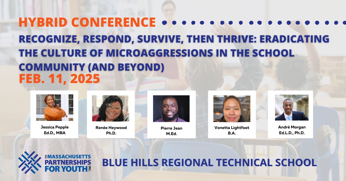 Feb 11, 2025 – Join MPY’s hybrid conference: Recognize, Respond, Survive, Then Thrive: Eradicating the Culture of Microaggressions in the School Community (And Beyond)
📍 Blue Hills Regional Technical School, Canton
🔗 Register: massachusettspartnershipsforyouth.com/course/recogni…