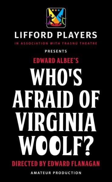 Catch the gripping classic 'Who’s Afraid of Virginia Woolf?' by Lifford Players on 12th &amp; 13th February!
A show you won’t forget! 🎭

Tkts: £12, £10 (con)
Book: pulse.ly/eb4vmxtbwi

#AlleyTheatre #Strabane #LiffordPlayers #VirginiaWoolf  #Hereforartsandculture