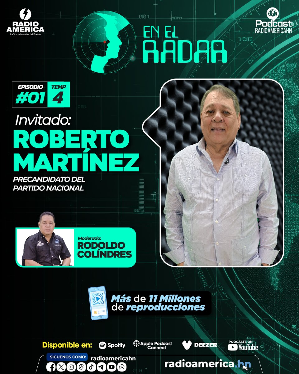 🎙️ #PodcastRadioAmérica | Episodio #01 | T4 📌En el Radar: El precandidato  del Partido Nacional, Roberto Martínez Lozano, aborda las intrigas  políticas y el impacto de la corrupción en Honduras. 🗳️💬 🎧Escucha, image size:960x1200
