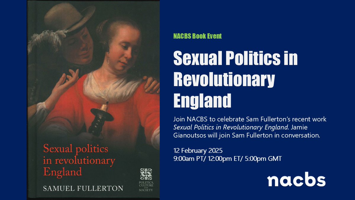 📢Upcoming book event! 📢

📅February 12
⏰12pm ET/ 5pm GMT

Join NACBS to celebrate Sam Fullerton’s recent work Sexual Politics in Revolutionary England.

nacbs.org/event-details/…