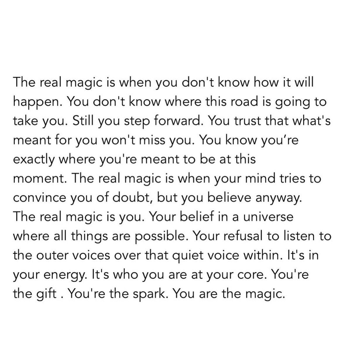WakeupPeopIe's tweet photo. You are the magic. Believe in yourself. https://t.co/kxdKDot44W