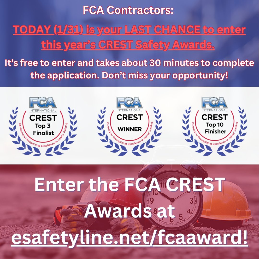 FCAIntnl's tweet photo. 🚨 Final Call for FCA Contractors!🚨

Today (1/31) is the last day to enter the FCA CREST Safety Awards! 🏆

✔ Free to enter
✔ Takes ~30 minutes
✔ Recognizes top safety leaders

Don’t miss out—apply now at https://t.co/3XbhN9L9g0! https://t.co/SHIgVTjGN1