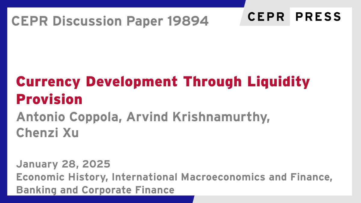 CEPR (@cepr_org) on Twitter photo New CEPR Discussion Paper - DP19894
Currency Development Through Liquidity Provision
Antonio Coppola <a href="/acoppola4/">Antonio Coppola</a> <a href="/StanfordGSB/">Stanford Graduate School of Business</a> <a href="/SIEPR/">Stanford Institute for Economic Policy Research</a> <a href="/Stanford/">Stanford University</a>, Arvind Krishnamurthy <a href="/ProfArvindKrish/">Arvind Krishnamurthy</a> <a href="/StanfordGSB/">Stanford Graduate School of Business</a>, Chenzi Xu <a href="/chenzix/">Chenzi Xu</a> <a href="/UCBerkeley/">UC Berkeley</a>
ow.ly/lIZV50UPfsE
#CEPR_IO #CEPR_PE #Econtwitter New CEPR Discussion Paper - DP19894
Currency Development Through Liquidity Provision
Antonio Coppola <a href="/acoppola4/">Antonio Coppola</a> <a href="/StanfordGSB/">Stanford Graduate School of Business</a> <a href="/SIEPR/">Stanford Institute for Economic Policy Research</a> <a href="/Stanford/">Stanford University</a>, Arvind Krishnamurthy <a href="/ProfArvindKrish/">Arvind Krishnamurthy</a> <a href="/StanfordGSB/">Stanford Graduate School of Business</a>, Chenzi Xu <a href="/chenzix/">Chenzi Xu</a> <a href="/UCBerkeley/">UC Berkeley</a>
ow.ly/lIZV50UPfsE
#CEPR_IO #CEPR_PE #Econtwitter