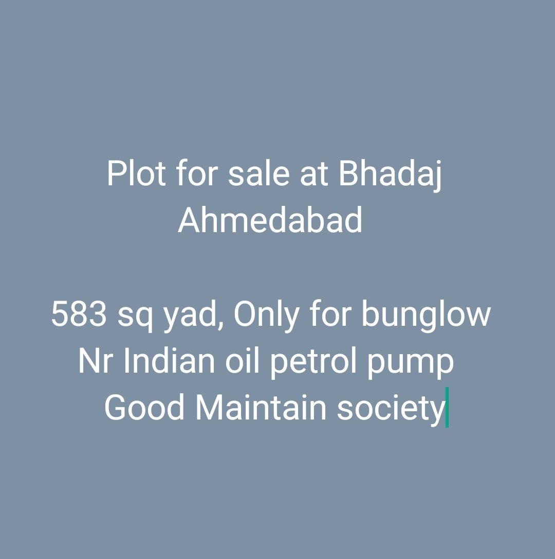 KenilsProperty's tweet photo. Plot for sale at Bhadaj Ahmedabad 

583 sq yad, Only for bunglow 
Nr Indian oil petrol pump  
Good Maintain society

#ahmedabad https://t.co/9qBv1JV2HH