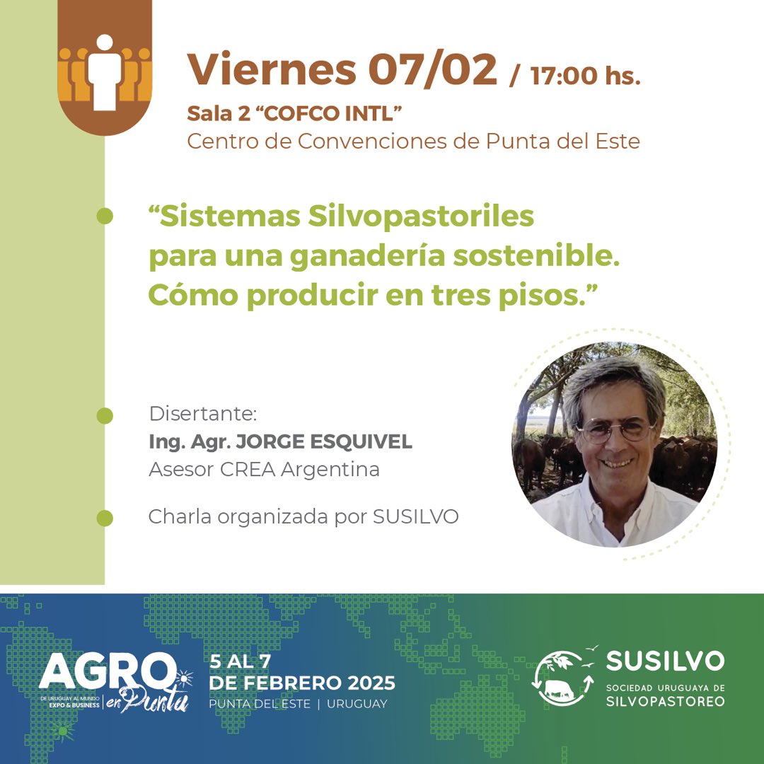 Para SUSILVO es un honor recibir
al Ing. Agr. JORGE ESQUIVEL / Asesor CREA Argentina quien expondrá una CHARLA el viernes 7/02
17:00 hs | Sala 2 del Centro de Convenciones de Punta del Este
en el marco de 🌾 AGRO EN PUNTA.