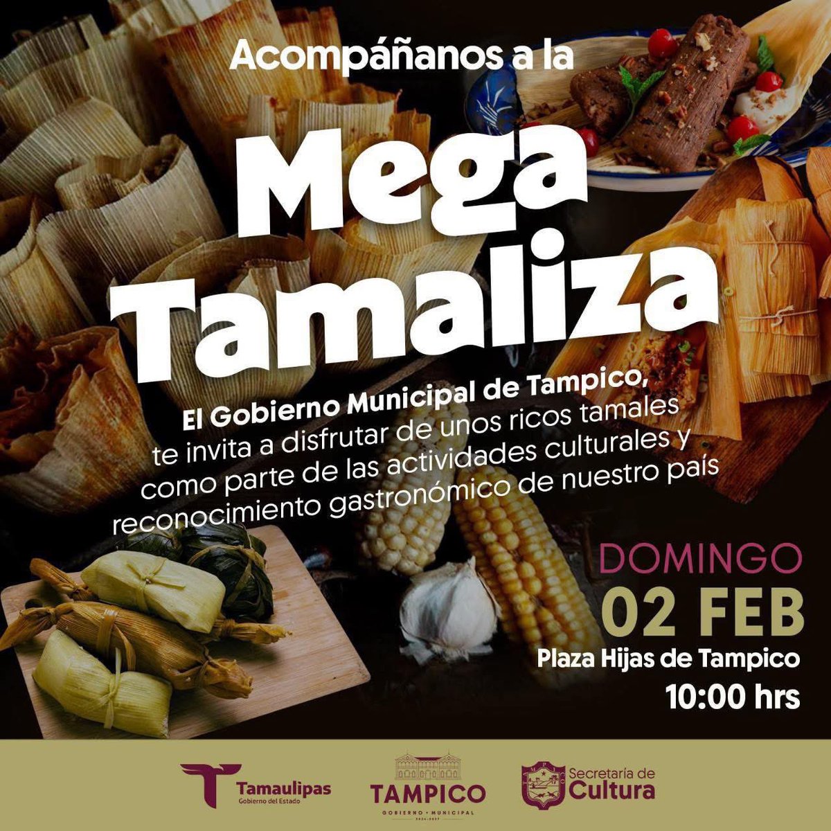 ¡Amigas y amigos de Tampico!

Los invitamos a la Mega Tamaliza este domingo 2 de febrero a las 10 a. m. en Plaza Hijas de Tampico. Disfrutemos juntos esta gran fiesta cultural y gastronómica.

#TampicoTeCuida