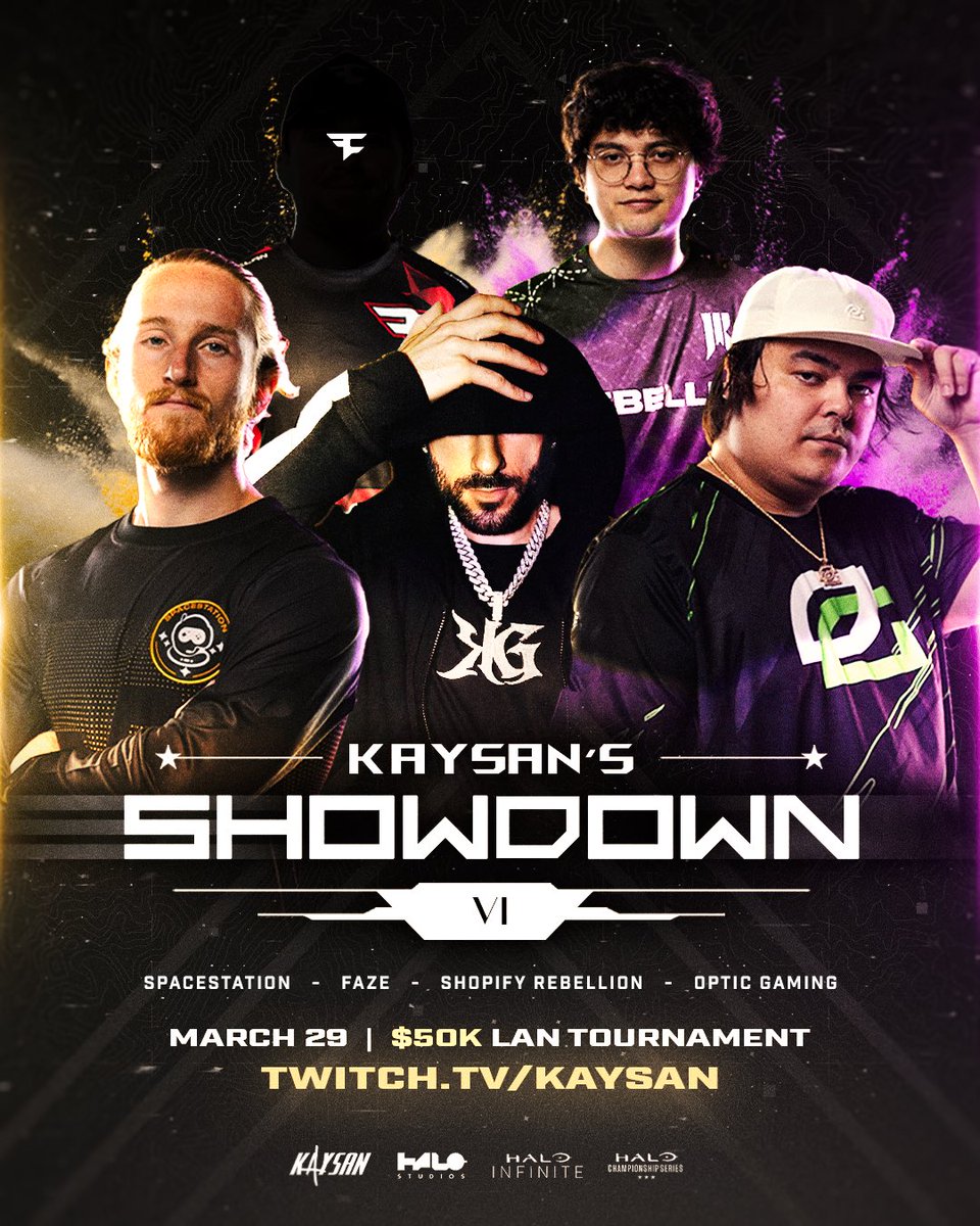 HALO HCS 4 TEAM LAN 50K 
DALLAS TEXAS 🌪
MARCH 29th ON MY TWITCH 
FIRST EVENT OF THE YEAR 💥

🚨FULL TEAMS🚨

FaZe (Roster Announcement Soon)
OpTic Gaming 
Spacestation 
Shopify Rebellion