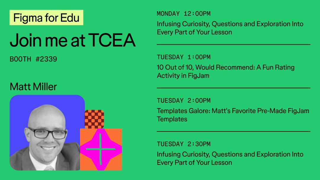 ✈️ Headed to <a href="/TCEA/">TCEA</a> ?

Me too!

Don't miss my session on Monday and Tuesday in the Figma Booth #2339:

🔍 The 'It Could Be ... It Is! Activity
⭐️10 Out of 10, Would Recommend: A Fun Rating Activity in FigJam
🤯Templates galore!

#TCEA