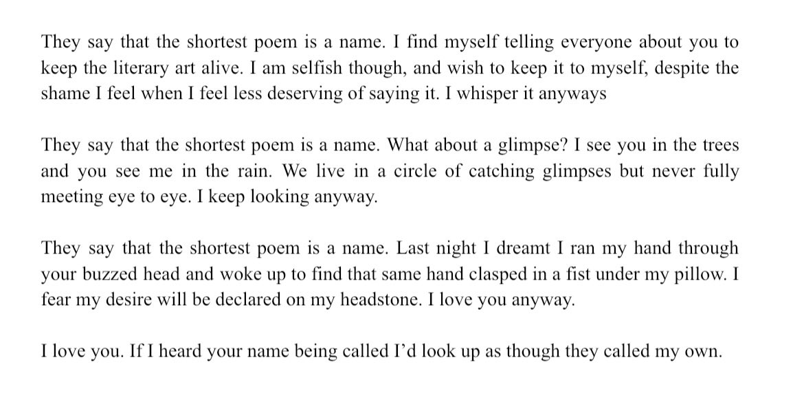 the shortest poem is a name (yours is one i whisper to myself on quiet nights)