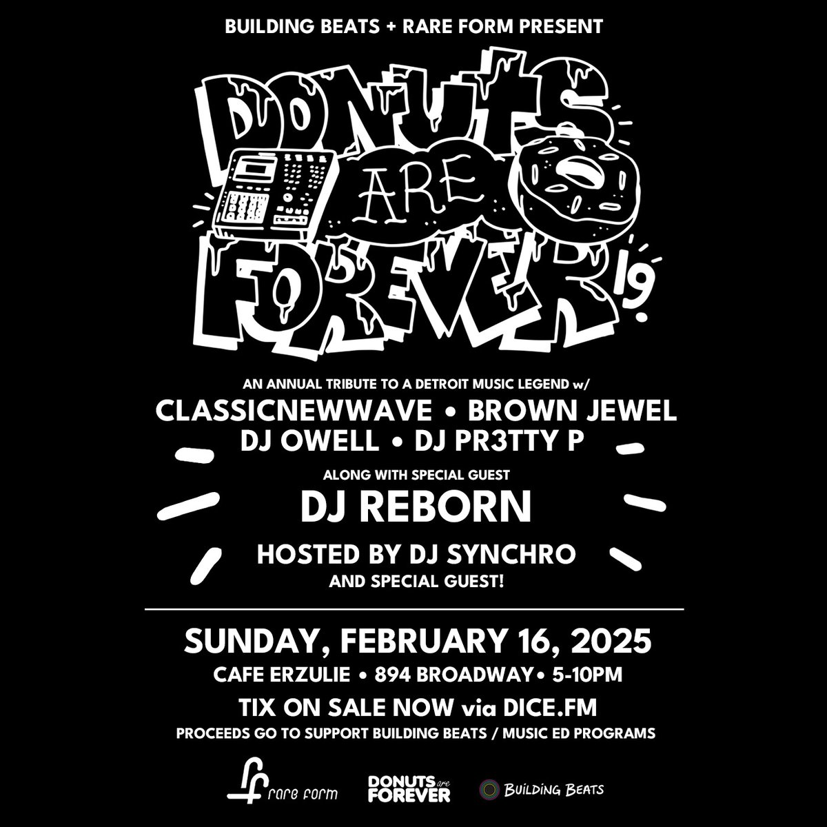 🍩 IT'S THE OFFICIAL! 🍩 

DONUTS ARE FOREVER 19
an annual tribute to a Detroit legend 
Sun 2/16 <a href="/CafeErzulie/">Cafe Erzulie</a> 
894 Broadway (Brooklyn) • 5-10pm
powered by <a href="/BuildingBeats/">Building Beats</a> 

All Dilla, all night!

#DAF19 TIX: dice.fm/event/ry7p7w-d…