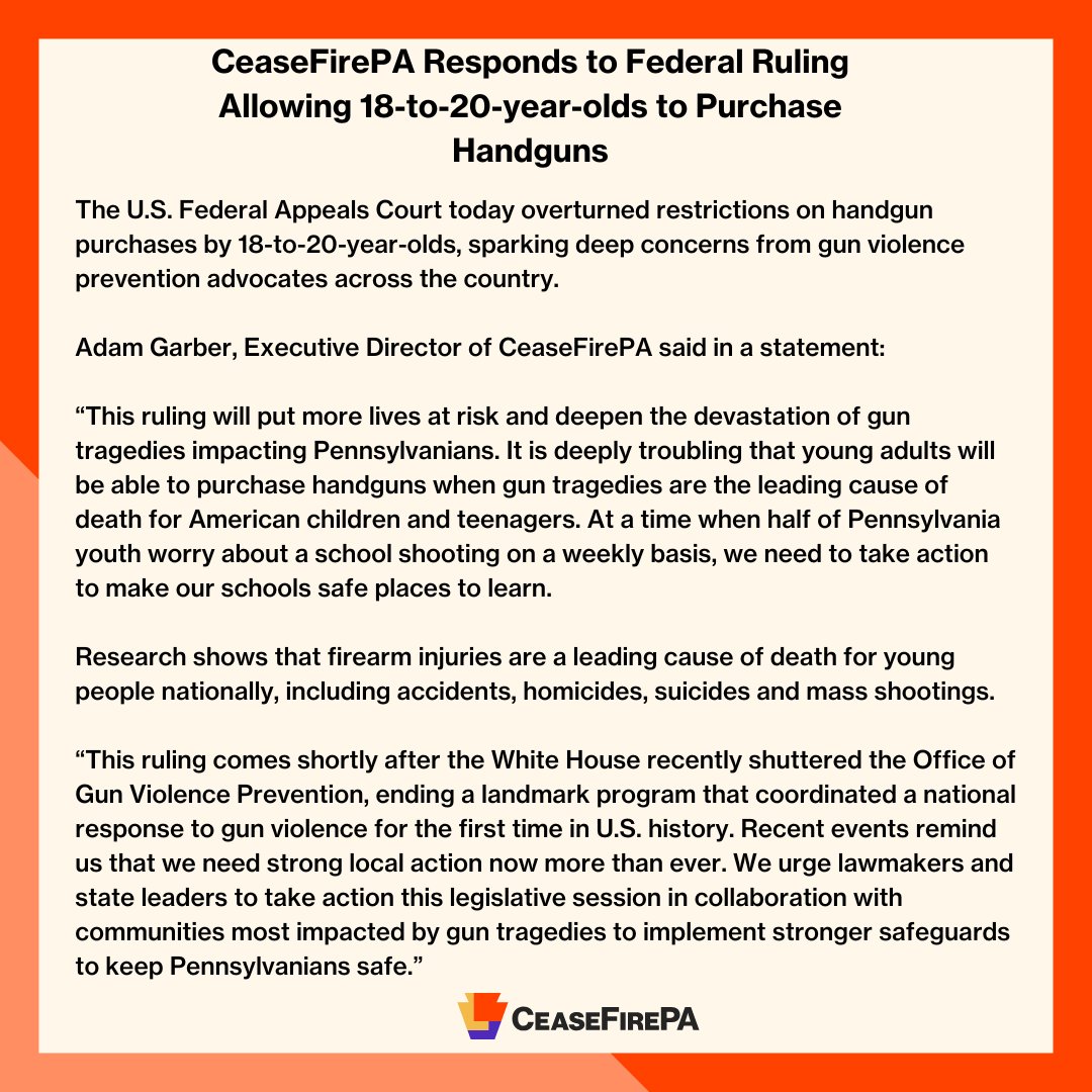 CeaseFirePA's tweet image. We are disappointed to learn that a federal judge has overturned restrictions on handgun purchases by 18-to-20-year-olds, making Pennsylvanians less safe. See our full statement here. 👇