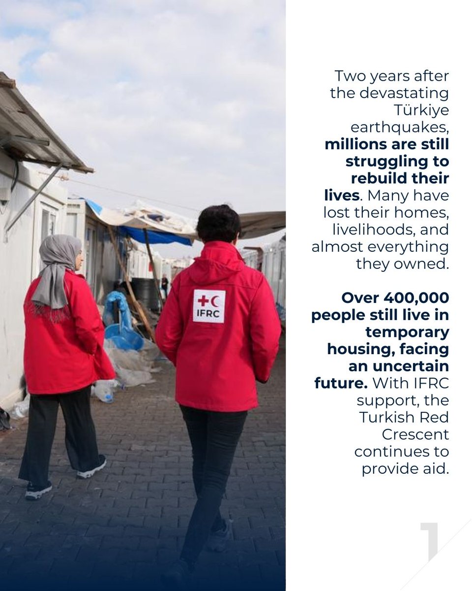 ifrc's tweet photo. In Türkiye, two years after the earthquake, hundreds of thousands of people are still in need of support. Many have lost their homes and livelihoods and are carrying the psychological burden of the disaster.

The Turkish @RedCrescent has been at the very heart and frontline of the response to the earthquakes since day one and will continue to support communities for many years to come, supported by the @IFRC network.
