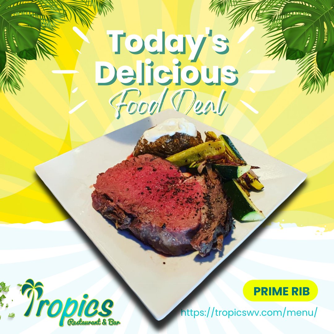 Get ready to indulge! Our Friday prime rib special is ready to steal the spotlight. Come hungry, leave happy! 🥩 #PrimeRibPerfection #TropicsWV #TropicalTwist