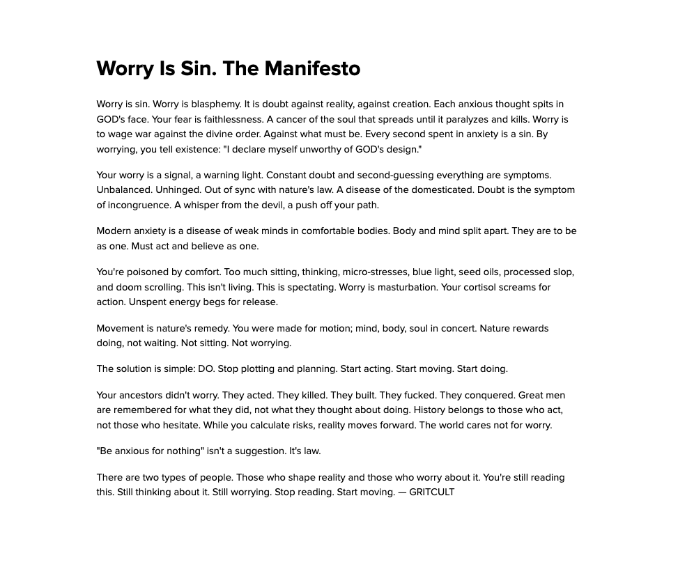 GRITCULT's tweet image. WORRY IS A SIN. THE MANIFESTO

WORRYING IS ONE OF THE WORST THINGS YOU CAN DO.