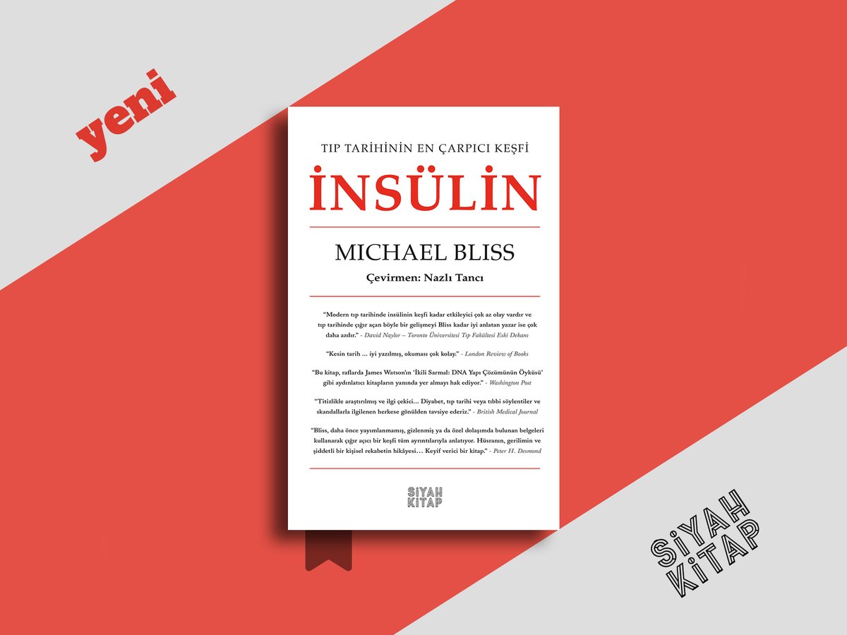 siyahkitapyayin's tweet photo. İnsülinin keşfi, kaşiflerine büyük bir şöhret ve Nobel Tıp Ödülü getirdi. Ancak getirdikleri bunlarla sınırlı değildi. Yıllar süren tartışma ve çekişmelere neden olan bu keşfin perde arkasında yaşananlar, ödüllü tarihçi Michael Bliss’in olağanüstü araştırmasıyla gün yüzüne çıktı. https://t.co/CpFbmGoasX