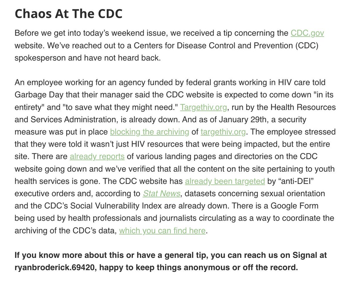 broderick's tweet image. An employee working for an agency funded by federal grants working in HIV care just told me that their manager said the CDC website is expected to come down "in its entirey" and "to save what they might need."

Here's what we know so far:
garbageday.email/p/the-scramble…