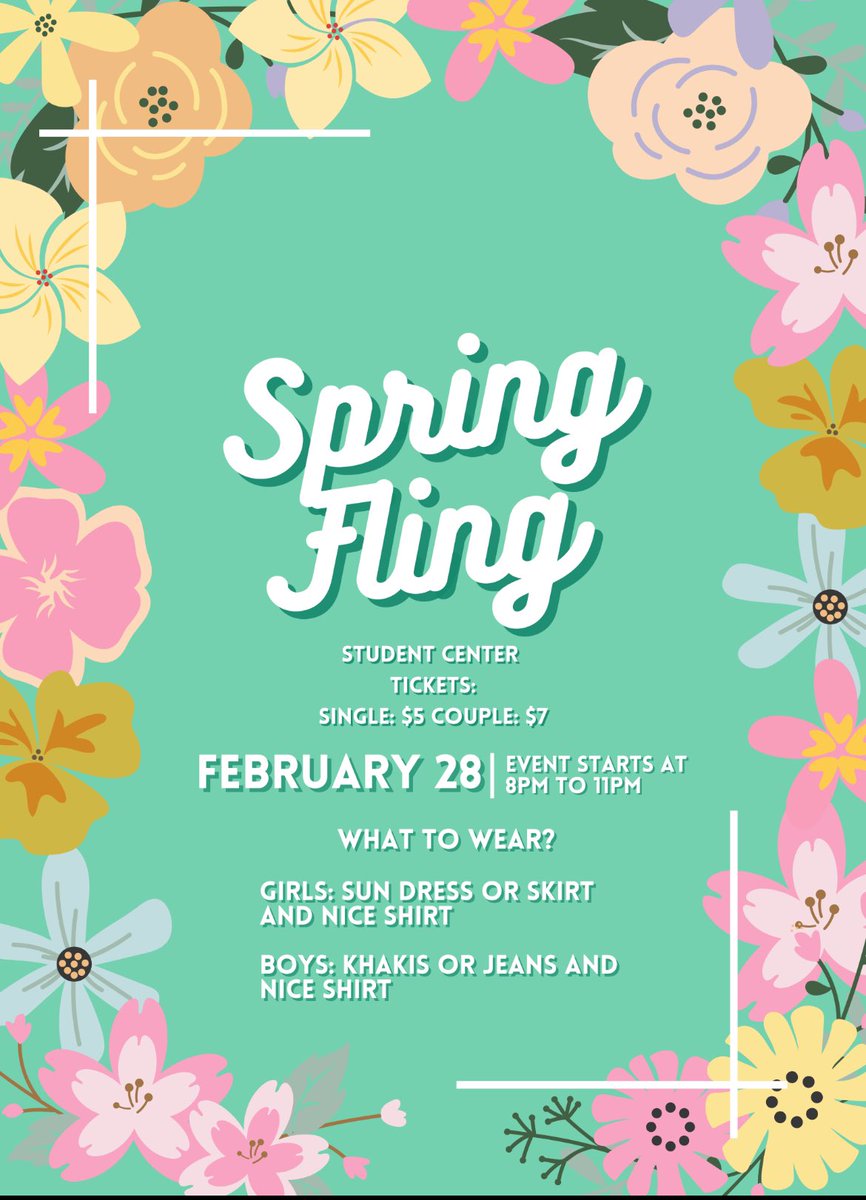 Student Council is excited to share our spring fling with you! Come down to the school in the student center from 8pm-11pm!

Tickets:
Single: $5 Couple: $7

What to wear?
Girls: sundresses or skirt and nice shirt
Boys: khakis or jean and nice shirt