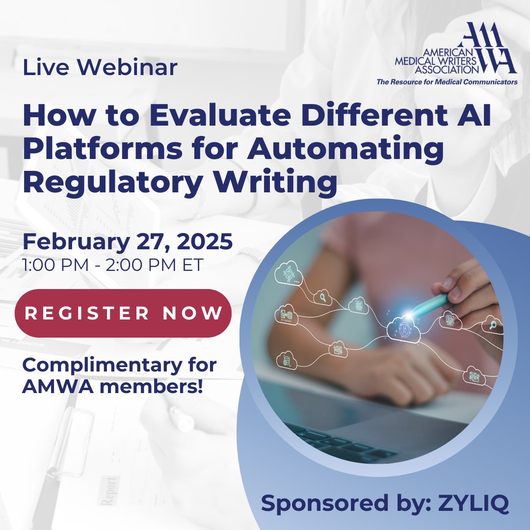 AmMedWriters's tweet photo. Join us for our next live webinar, How to Evaluate Different AI Platforms for Automating Regulatory Writing, sponsored by ZYLIQ. Free for AMWA members! Register now: https://t.co/q9C9kc60LO #medicalwriting #medcomm https://t.co/A7ysp1KPEr