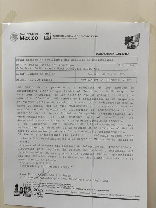 Circula en redes sociales un oficio dirigido a médicos del servicio de Radioterapia de la Unidad de Oncología del Centro Médico Nacional siglo XXI en la #CDMX en el que se informa  que no habrá servicio durante 10 meses.

El documento informa que los derechohabientes serán