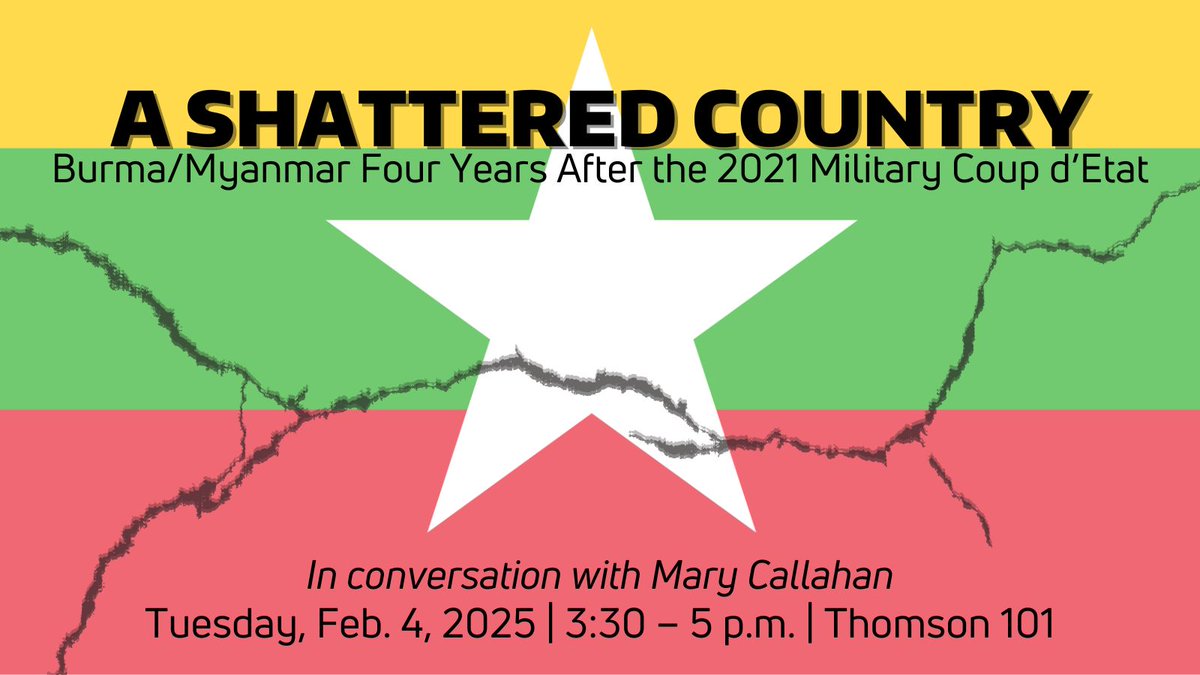 Center for Southeast Asia & its Diasporas (@csead_uw) on Twitter photo 🚨 TODAY'S THE DAY! 🚨
Join Professor Mary Callahan at 3:30 p.m. for a deep dive into #Burma/#Myanmar's ongoing crisis four years after the coup
📍In-person | Thomson Hall 101
📢 More details: bit.ly/4aIueQU
<a href="/uwchr/">University of Washington Center for Human Rights</a> <a href="/UWJSIS/">UW Jackson School</a> <a href="/UWHist/">UW Department of History</a> <a href="/PolisciUw/">UW Polisci Seattle</a> <a href="/UWArtSci/">UW College of Arts & Sciences</a> <a href="/UW/">University of Washington</a> <a href="/UW_AsianLL/">Asian Languages and Literature, UW Seattle</a> 🚨 TODAY'S THE DAY! 🚨
Join Professor Mary Callahan at 3:30 p.m. for a deep dive into #Burma/#Myanmar's ongoing crisis four years after the coup
📍In-person | Thomson Hall 101
📢 More details: bit.ly/4aIueQU
<a href="/uwchr/">University of Washington Center for Human Rights</a> <a href="/UWJSIS/">UW Jackson School</a> <a href="/UWHist/">UW Department of History</a> <a href="/PolisciUw/">UW Polisci Seattle</a> <a href="/UWArtSci/">UW College of Arts & Sciences</a> <a href="/UW/">University of Washington</a> <a href="/UW_AsianLL/">Asian Languages and Literature, UW Seattle</a>