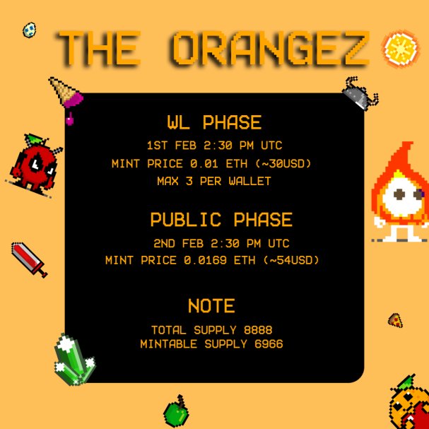 THE ORANGEZ ARE BACK ONCHAIN!

GET READY FOR A JUICY MINT! Every Orangez NFT minted enters you into a RAFFLE to win a Memeland Potatoz NFT!

Check your WL status NOW: launchpad.heymint.xyz/checker/35330