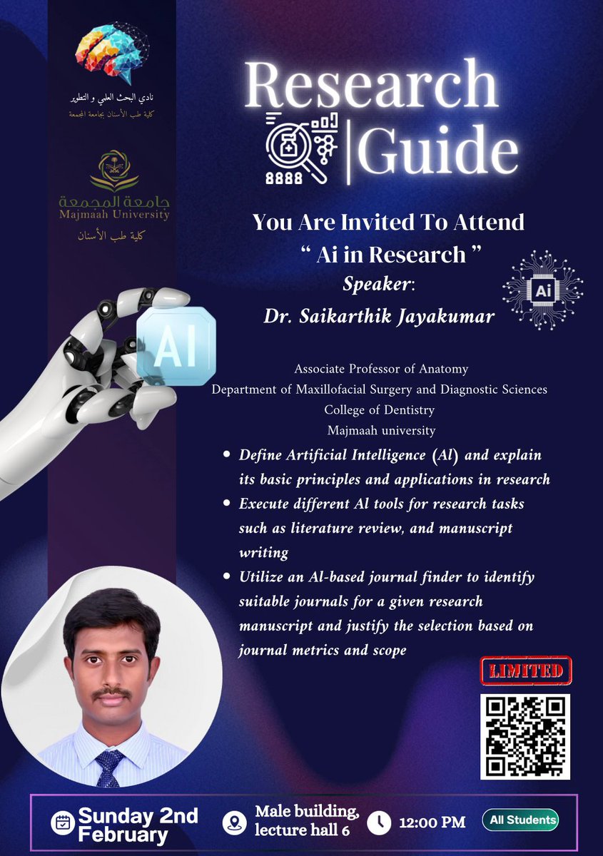 ضمن سلسلة محاضرات برنامج Research Guide التي يُقدمها نادي البحث العلمي والتطوير الطلابي،
ندعوك لتكون في طليعة الباحثين المبتكرين!🌟

محاضرة AI in Research يقدمها د. سايكارثيك جاياكومار
ستفتح لك أبوابًا جديدة في البحث العلمي باستخدام الذكاء الاصطناعي:

•أتمتة عمليات البحث