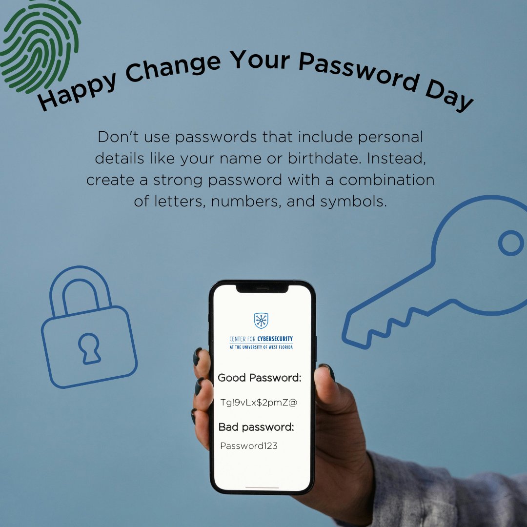 UWFCyberAI's tweet photo. Happy Change Your Password Day!
Your passwords are your first defense against cyber threats, so today is the perfect day to set up your security.
#DataPrivacyWeek #UWFCyber #OnlineSafety #TakeControlOfYourData #ChangeYourPasswordDay https://t.co/5MW5vNjVcv