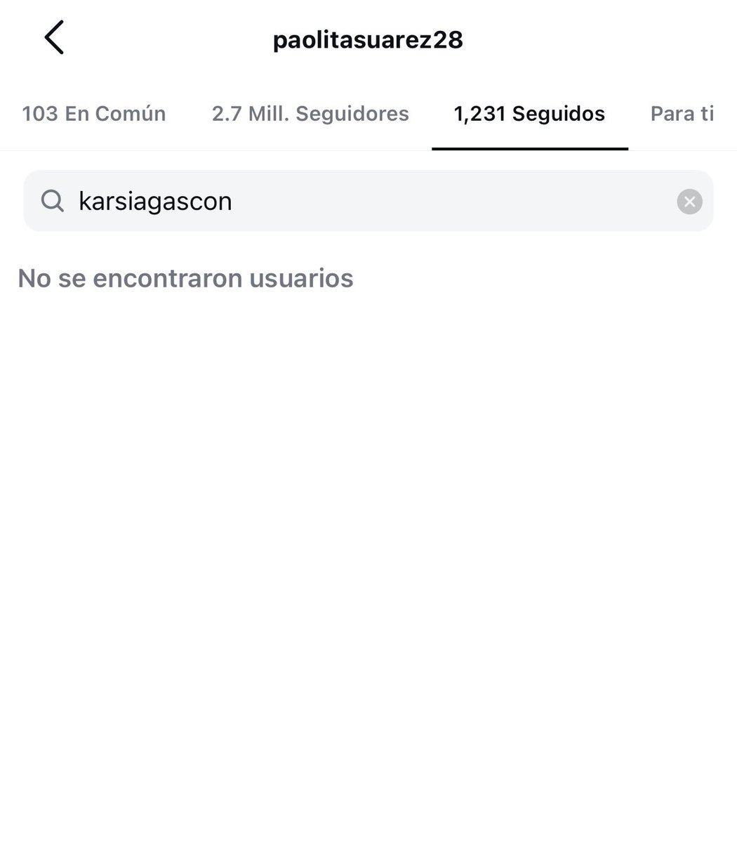 🚨 Paolita “La Patas” Suárez has UNFOLLOWED karla sofia gascón's instagram account.
