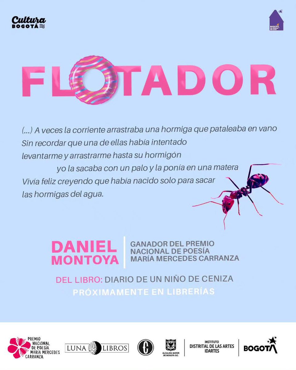 🔥Estamos muy felices de anunciar que "Diario de un niño de ceniza" de Daniel Montoya es el libro ganador del Premio Nacional de Poesía María Mercedes Carranza 2024. Compartimos este fragmento del poema ‘Flotador’ como abrebocas de la publicación que pronto estará en librerías.