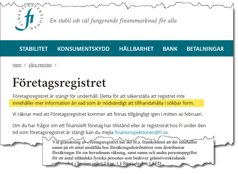 Min granskning av penningstvättsfrågor uppskattas inte. Efter en omfattande ombudskontroll i december 2024 så stänger Finansinspektionen företagsregistret. Man säger att myndigheten "upptäckt" att det innehåller anställda hos försäkringsdistributörer" (utanför min kontroll).