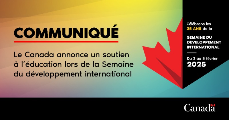 DevCanada's tweet photo. Lors de la Semaine du développement international 2025, le Canada continue de soutenir fièrement l’éducation pour bâtir un avenir meilleur. #SDI2025 #ODD4  

Le min Hussen annonce un nouveau financement pour l’éducation mondiale. 

Informez-vous 👇