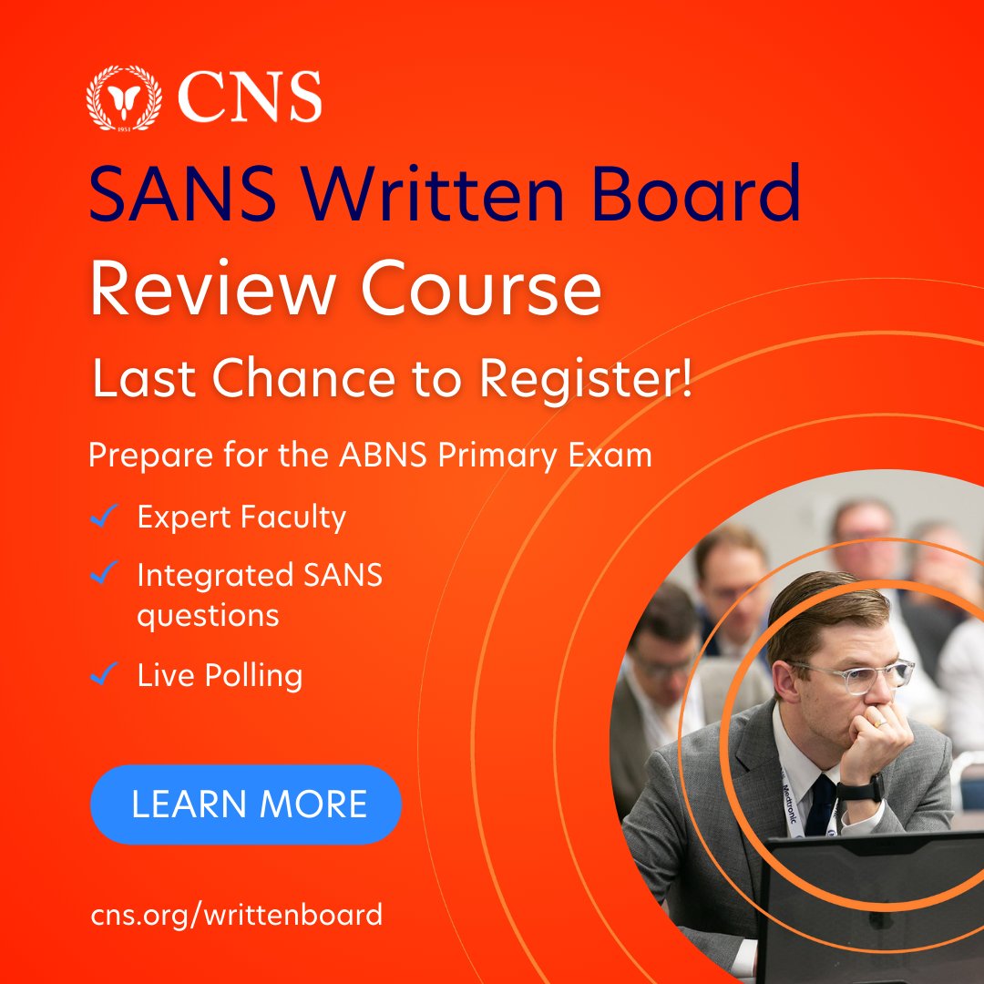 CNS (@cns_update) on Twitter photo Last chance to register for the virtual CNS SANS Written Board Review! Join your peers tomorrow and prepare for the ABNS Primary Exam with our expert faculty. Get a jumpstart on your studying today and register now: cns.org/writtenboard
<a href="/CNSResidents/">CNSResidents</a>
#CNSCourse #writtenboard Last chance to register for the virtual CNS SANS Written Board Review! Join your peers tomorrow and prepare for the ABNS Primary Exam with our expert faculty. Get a jumpstart on your studying today and register now: cns.org/writtenboard
<a href="/CNSResidents/">CNSResidents</a>
#CNSCourse #writtenboard