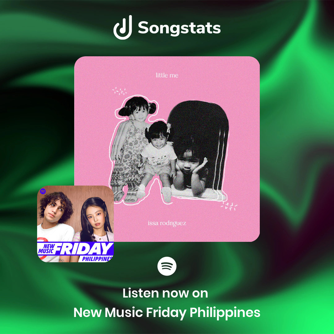 Songstats (@songstatsapp) on Twitter photo <a href="/issarodriguezzz/">Issa Rodriguez</a> Aww yeah!! "little me" was added to the editorial playlist 'New Music Friday Philippines' with over 693K Followers on Spotify! <a href="/issarodriguezzz/">Issa Rodriguez</a> Aww yeah!! "little me" was added to the editorial playlist 'New Music Friday Philippines' with over 693K Followers on Spotify!