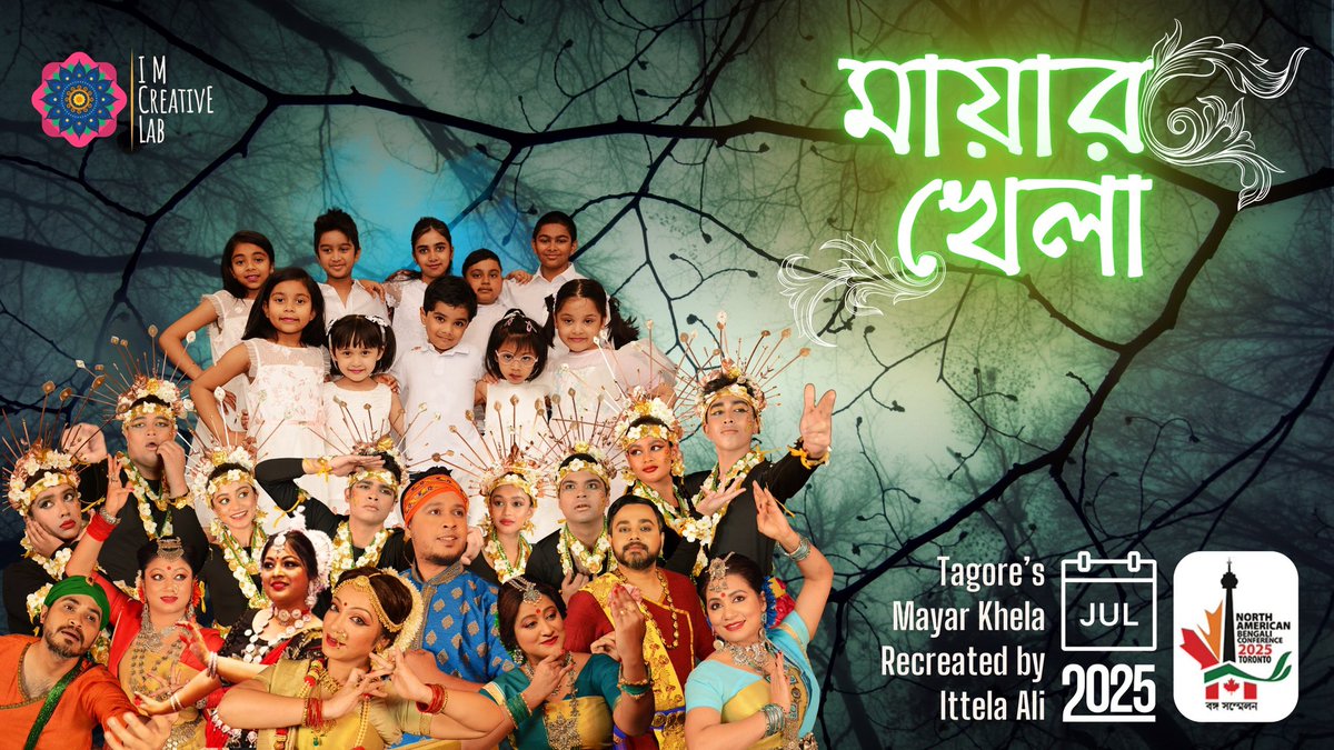 imcreativelab's tweet photo. 🎭 Experience Tagore’s Mayar Khela like never before at #NABC2025!
📅 July 4–6, 2025📍 John W. H. Bassette Theatre, Toronto
28 performers (incl. 20 next-gen kids) bring this cultural masterpiece to life. Celebrate art &amp; heritage—don’t miss out! 🎟️ #BengaliCulture #TorontoEvents https://t.co/GZ2gdrVuGz