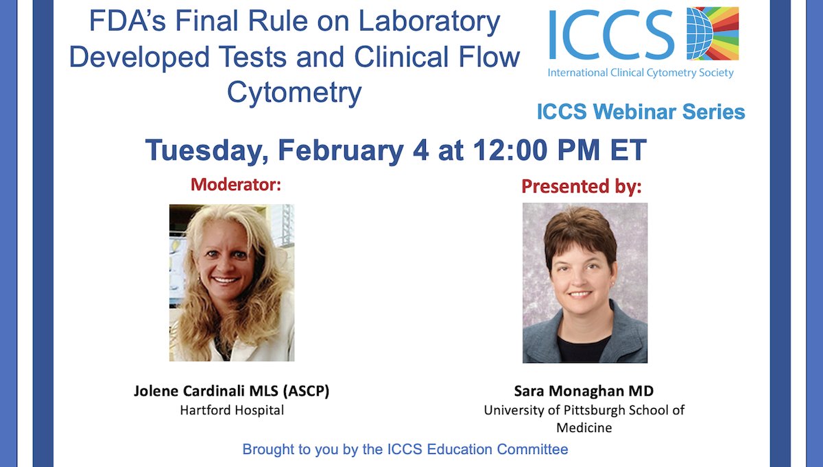 ICCS Webinar:  FDA’s Final Rule on Laboratory Developed Tests &amp; Clinical Flow Cytometry. This will take place on Feb. 4 at 12pm ET.  All are welcome. <a href="/ICCS_Education/">ICCS_Education</a> <a href="/IccsWic/">@ICCS_WIC</a>  Use this link to register:
cytometry.org/web/calendar.p…