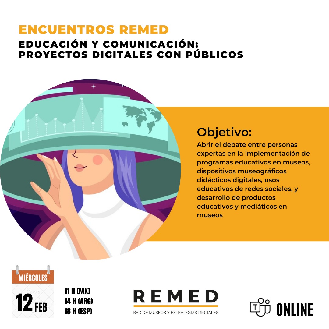 ¿Aún no te has enterado?🤔Tenemos un nuevo #EncuentroREMED «Educación y comunicación: Proyectos digitales con públicos».
Participan:
🟠 Florencia González de Langarica, Argentina
🟠 Esteban Torres Hormazaba, Chile
🟠 Dolores Nájera, México
🟠 Olivier Mauco, CEO de Game in Society