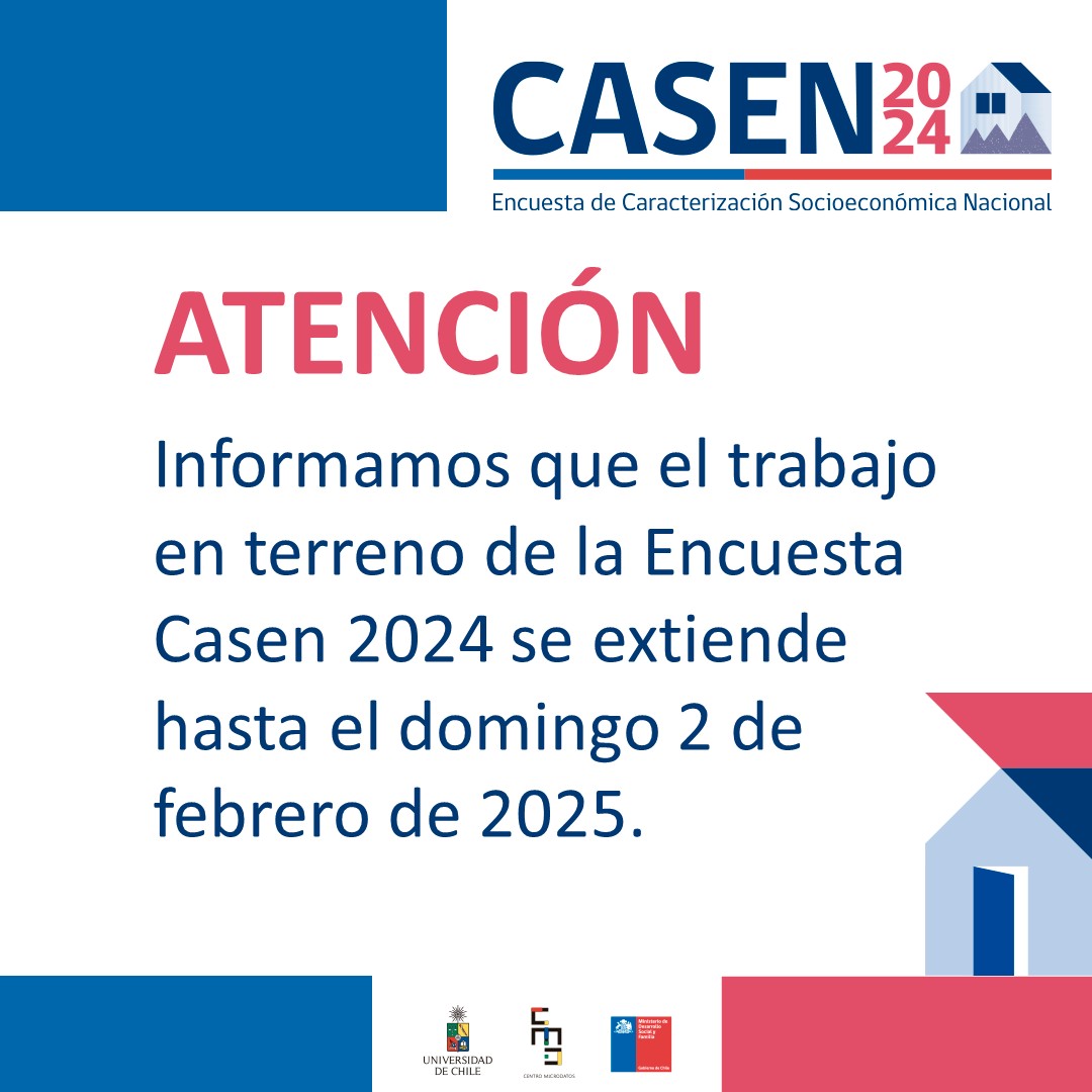 CMicrodatos's tweet image. 📢ATENCIÓN: Informamos que el trabajo en terreno de la Encuesta Casen 2024 se extiende hasta el domingo 2 de febrero de 2025.