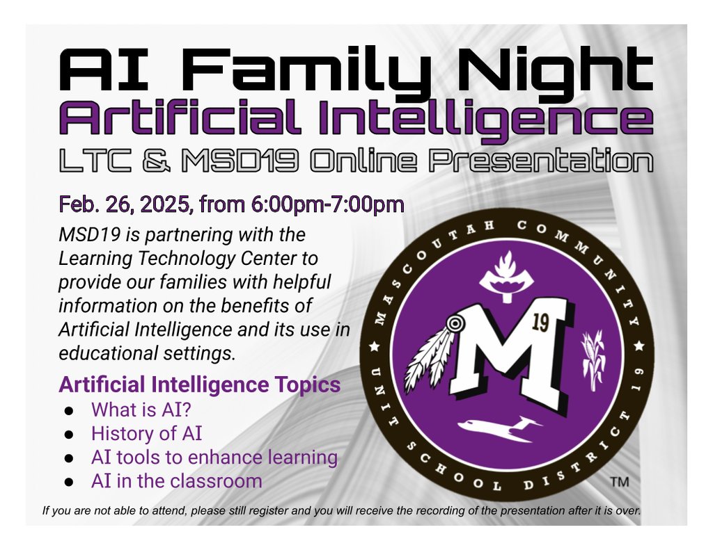 The Artificial Intelligence virtual presentation by the Learning Technology Center and MSD19 will provide families with details on the benefits and use of AI in school. 

Virtual Event Registration: ltcillinois.zoom.us/meeting/regist…