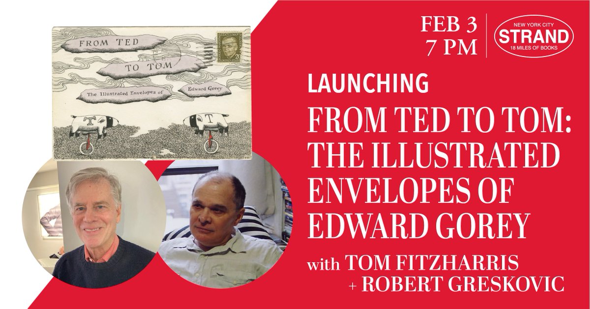 Books at NYRB (@nyrb_imprints) on Twitter photo On Monday, Tom Fitzharris and Robert Greskovic will discuss Edward Gorey, friendship, letters, and illustrated envelopes.
7pm at <a href="/strandbookstore/">Strand Book Store</a> On Monday, Tom Fitzharris and Robert Greskovic will discuss Edward Gorey, friendship, letters, and illustrated envelopes.
7pm at <a href="/strandbookstore/">Strand Book Store</a>