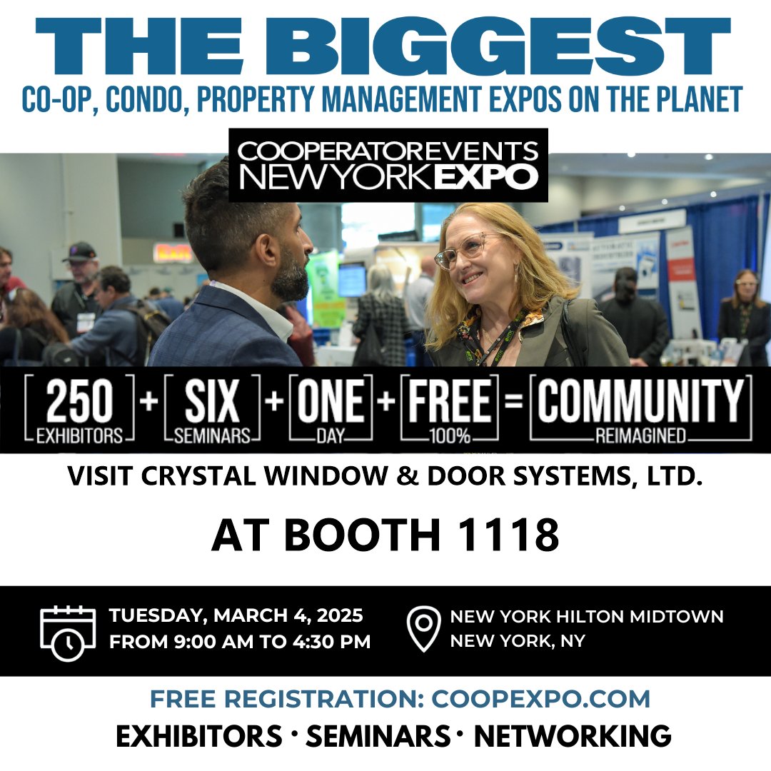 DoorCrystal's tweet image. Crystal will be participating in the upcoming Cooperator Events New York Expo! Swing by booth 1118 to see the latest innovations!

WHEN: Tuesday, March 4, 2025
WHERE: New York Hilton Midtown

#CrystalWindows #CooperatorEvents
