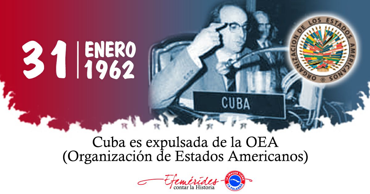Un 31 de enero 1962 #Cuba fue expulsada de la Organización de Estados Americanos. (OEA)
#CubaNoEstaSola
#CubaViveEnSuHistoria #CubaMined #PinardelRío