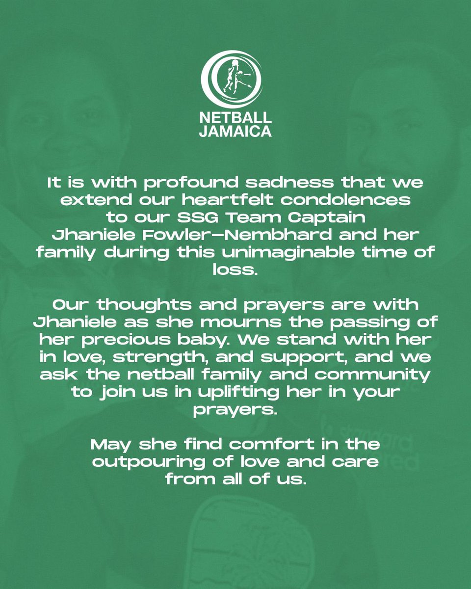 It is with profound sadness that we extend our heartfelt condolences to our SSG Team Captain Jhaniele Fowler-Nembhard and her family during this unimaginable time of loss. 💐

May she find comfort in the outpouring of love and care from all of us. 🇯🇲☀️👧🏾

#netballjamaica