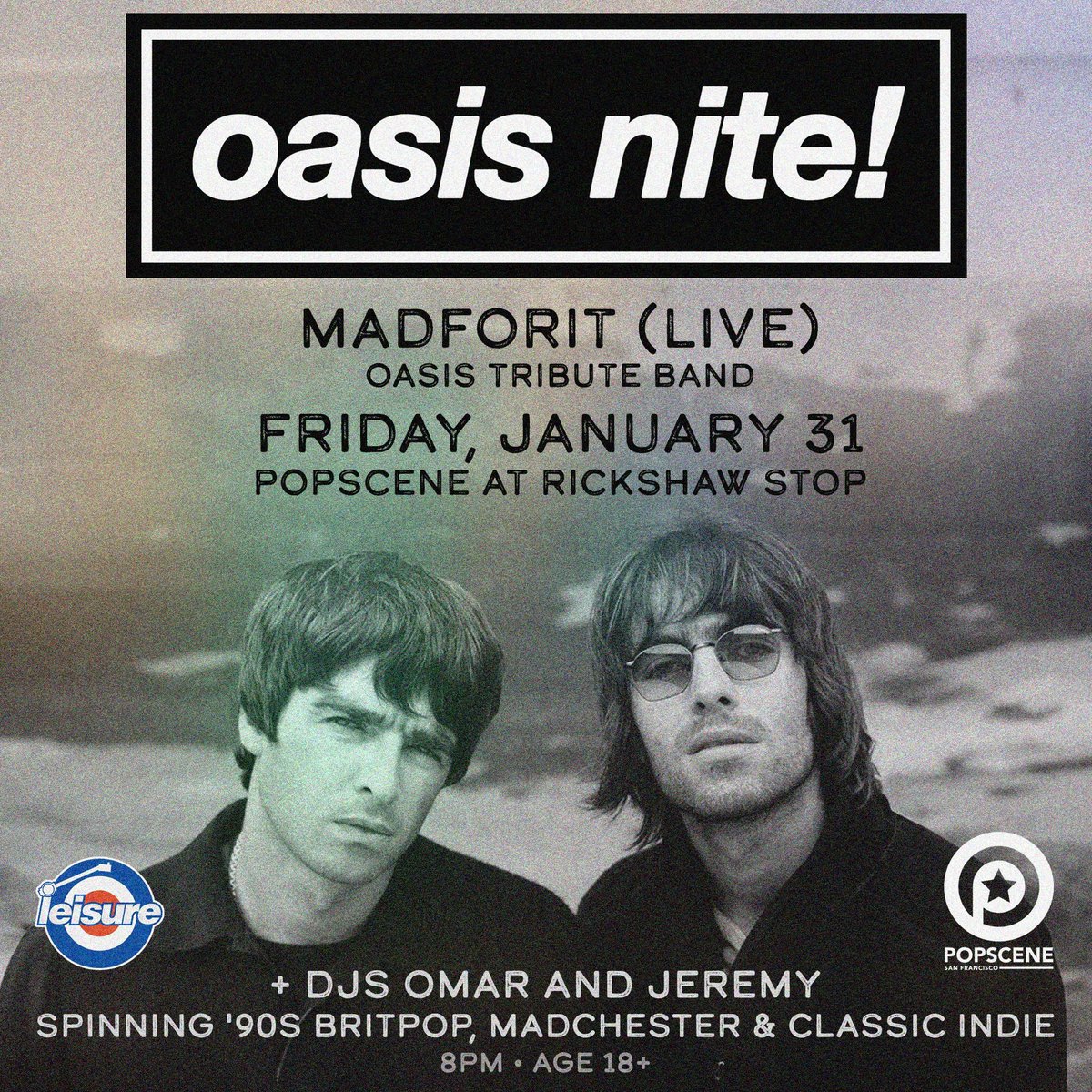 POPSCENE Presents (@popscenesf) on Twitter photo TONIGHT 🚨
OASIS NITE! 🇬🇧
Featuring:
MADFERIT
SFs premier Oasis tribute band
LEISURE DJs
spinning '90s britpop, classic indie and more
8pm doors/18+
<a href="/rickshawstopsf/">Rickshaw Stop</a>
<a href="/LeisureSF/">Leisure SF</a> <a href="/jeremypopscene/">Jeremy P. Goldstein</a>
TIX HERE OR AT THE DOOR! 🎟️⬇️
eventbrite.com/e/111215813792… TONIGHT 🚨
OASIS NITE! 🇬🇧
Featuring:
MADFERIT
SFs premier Oasis tribute band
LEISURE DJs
spinning '90s britpop, classic indie and more
8pm doors/18+
<a href="/rickshawstopsf/">Rickshaw Stop</a>
<a href="/LeisureSF/">Leisure SF</a> <a href="/jeremypopscene/">Jeremy P. Goldstein</a>
TIX HERE OR AT THE DOOR! 🎟️⬇️
eventbrite.com/e/111215813792…