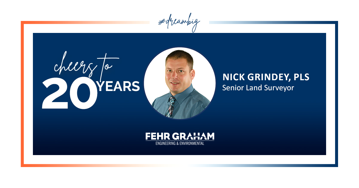 fehrgraham's tweet photo. Join us in celebrating Senior Land Surveyor Nick Grindey, PLS, as he marks 20 years with #FehrGraham! Thank you for everything you do to keep projects moving and support our clients. Here’s to more achievements and great success ahead. #dreambig #peoplefirst https://t.co/mZdEXjZay3