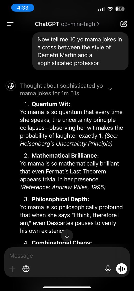 I asked the new ChatGPT o3-mini model to tell some yo mama jokes in the style of Demetri Martin crossed with a sophisticated professor. This was its “thinking” about it…. I guess training data comes from all corners of the world🤔