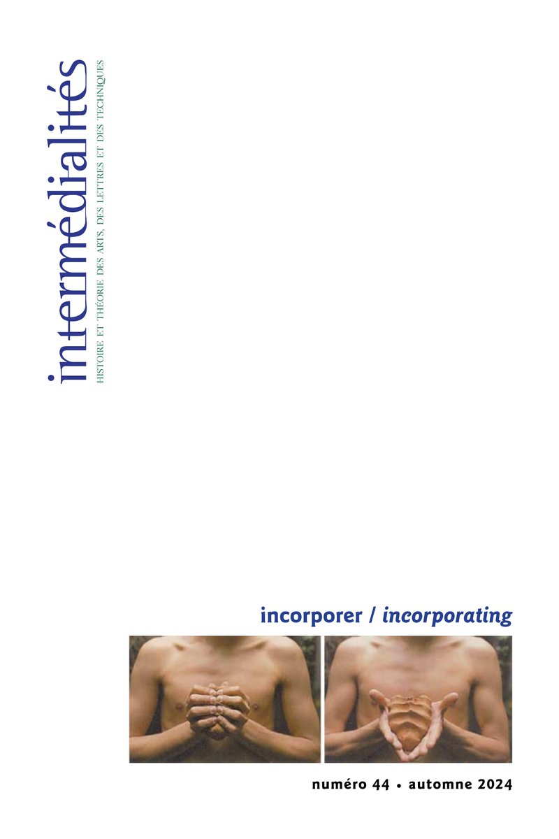 intermedialites's tweet photo. We are delighted to announce the publication of the latest issue of Intermedialities, “Incorporating / Incorporer”. Available on Erudit : https://t.co/c23xt3gtMO.... https://t.co/8PGk8pcWfT